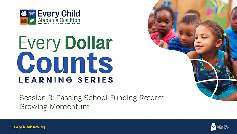 Every Dollar Counts Learning Series: Passing School Funding Reform: Growing Momentum Intro Slide